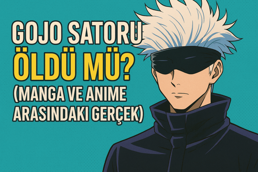 ChatGPT-Image-19-Eyl-2025-09_40_22-1024x683 Gojo Satoru Öldü Mü? 2025'in En Büyük Jujutsu Kaisen Sürprizi!