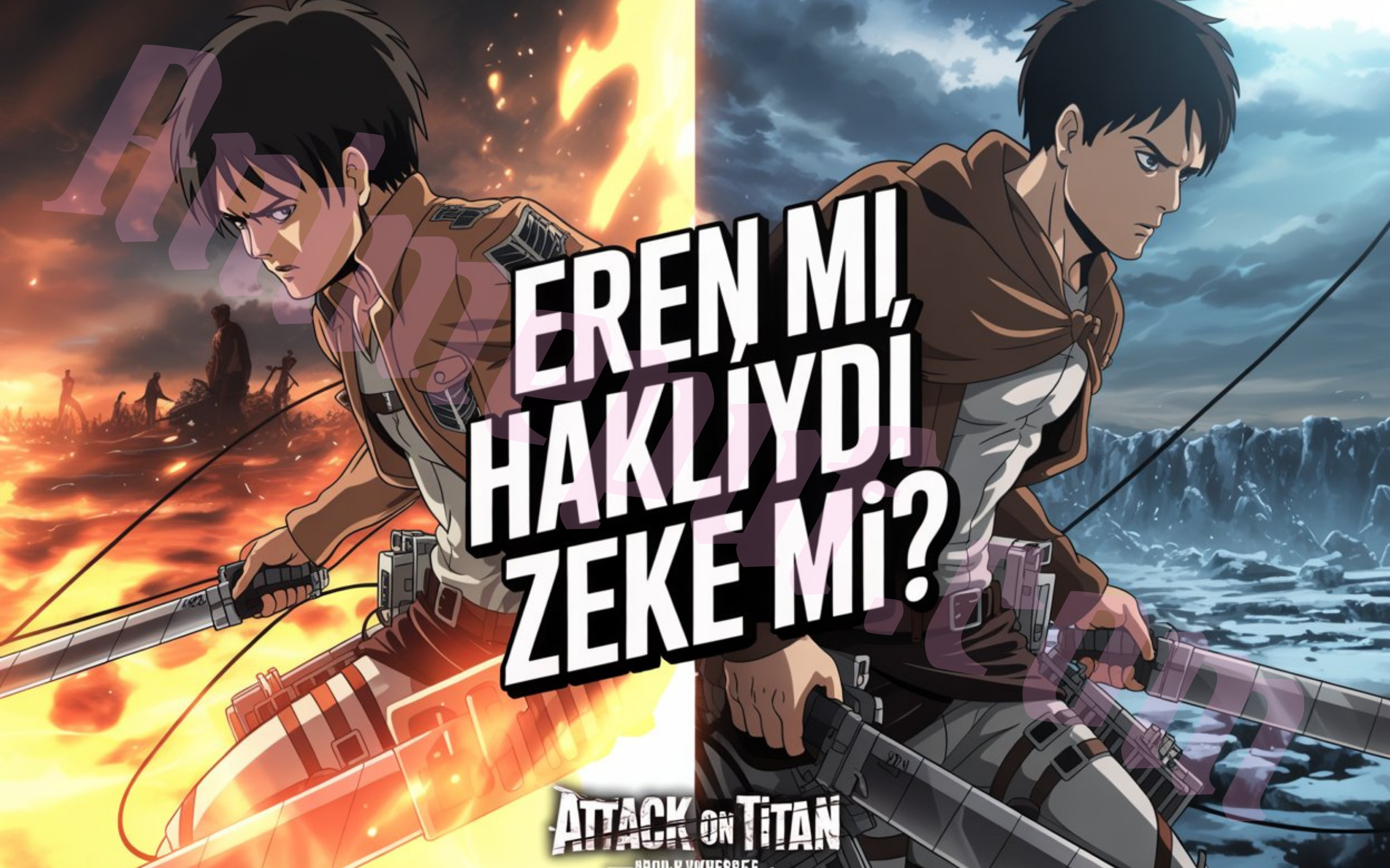 EREN mi Haklı ZEKE mi?